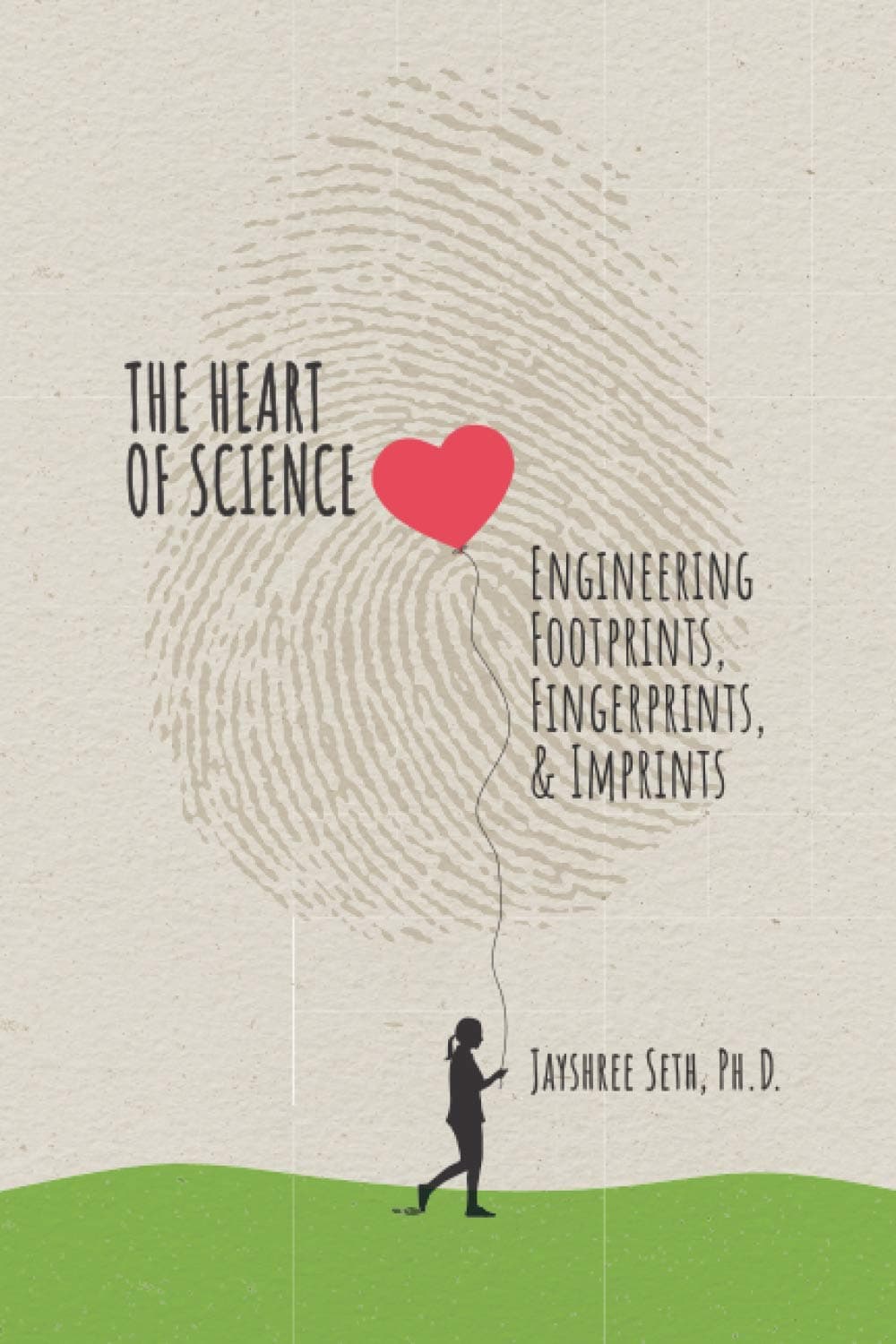 The Heart of Science: Engineering Footprints
